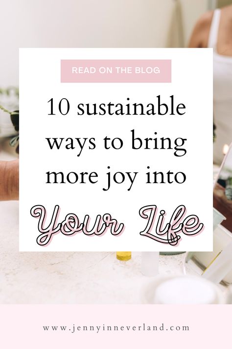 We could all use more joy in our lives. We all deserve it, especially with how messy the world can be. When we're forced to show up, how can we bring more joy into our lives in easy and sustainable ways that last and don't just offer us a fleeting moment of happiness? In this post, I'm sharing 10 amazing ways to bring joy into your life! Bring Joy Into Your Life, Things That Bring Joy, Sustainable Ideas, Fleeting Moment, Embrace Imperfections, Gratitude Challenge, Joyful Heart, Finding Happiness, Find Joy