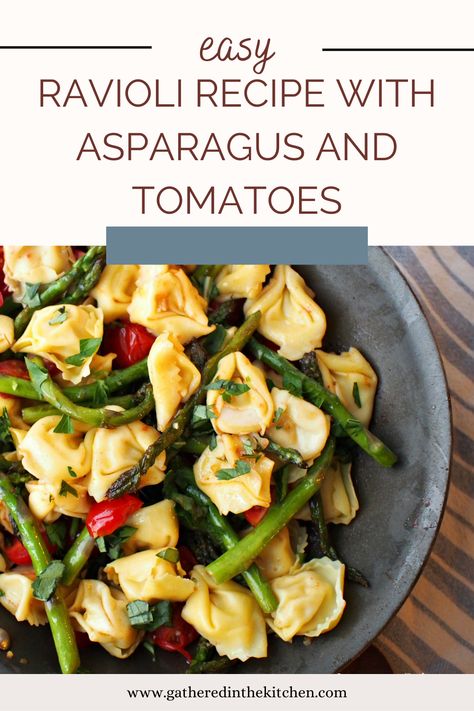 Easy ravioli recipe with asparagus and tomatoes Sun Kissed Ravioli With Tomato Asparagus, Ravioli Asparagus Tomato, Easy Ravioli Recipe, Ravioli With Asparagus, Recipe With Asparagus, Asparagus And Tomatoes, Easy Ravioli, Asparagus Dishes, Easy Diy Home Improvement