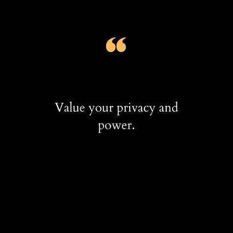 In a world where our every move is often tracked and our data is constantly mined, it's crucial to remember the significance of privacy and the empowerment it brings. Your privacy isn't just about keeping secrets; it's about safeguarding your identity, autonomy, and ability to control your own narrative. When you value your privacy, you're asserting your power over who gets access to your personal information and how it's used. It's about setting boundaries in a digital age where boundaries a... Quotes About Privacy, Privacy Is Power, Privacy Quotes, Life Wisdom, Keeping Secrets, Setting Boundaries, Book Writing, In A World, Writing A Book