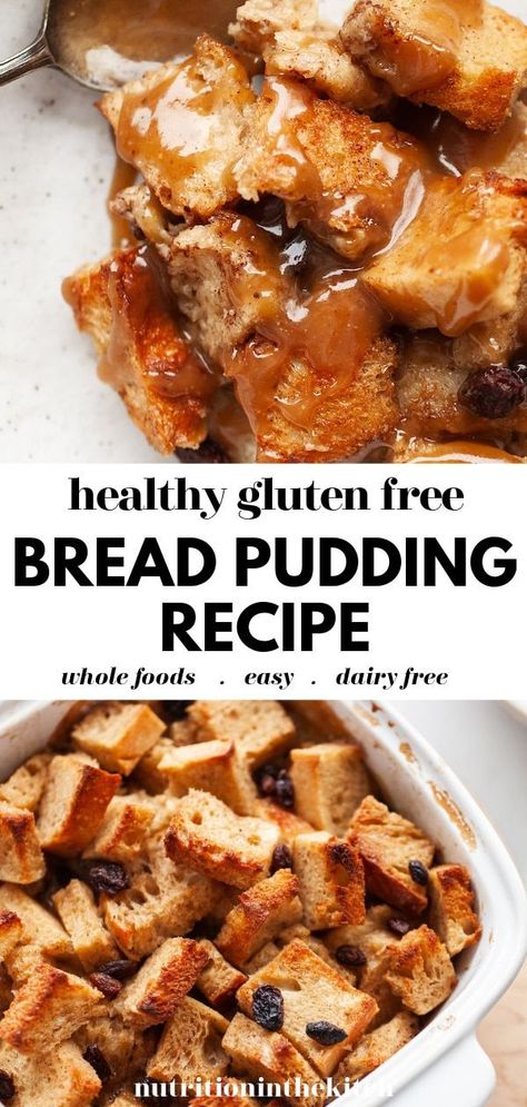 Bread Pudding Gluten Free, Gluten Free Bread Pudding Easy, Gluten Free Dairy Free Bread Pudding, Healthy Bread Pudding Clean Eating, Gf Bread Pudding Recipe, Gf Bread Pudding, Bread Pudding Dairy Free, Healthy Bread Pudding Recipe, Sugar Free Bread Pudding