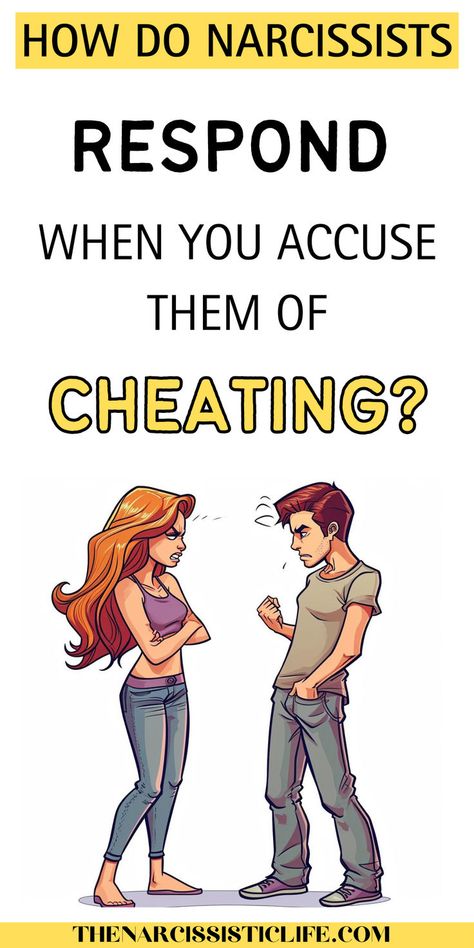 How Do Narcissists Respond When You Accuse Them of Cheating? Causes Of Narcissism, Narcissistic Husband, Personal Healing, Reverse Psychology, Narcissism Quotes, Narcissism Relationships, Detox Diet Plan, Cheating Quotes, Survival Skills Life Hacks