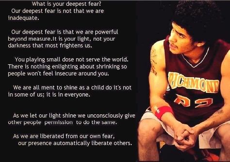 Coach Carter ❤ want this quote Coach Carter Quotes, Our Deepest Fear Quote, Coaching Quotes, Coach Carter, Patience Quotes, Fear Quotes, Quote Tattoo, Basketball Quotes, Feeling Insecure