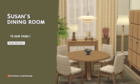 SUSAN dining room | Patreon Sims 4 Cc Eyes, Sims 4 Studio, Sims 4 Expansions, Sims 4 House Design, Sims 4 Cc Packs, Have A Lovely Weekend, Sims 4 Build, Decor Buy, Sims 4 Houses