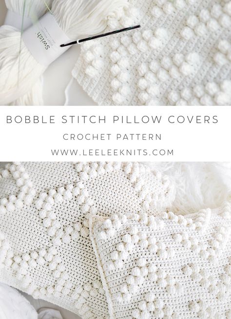 Crochet Bobble Stitch Pillow Covers Pattern - Leelee Knits Pillow Cover Crochet Pattern, Crochet Cushion Covers, Crochet Pillow Patterns Free, Crochet Pillow Cases, Crochet Cushion Pattern, Bobble Stitch Crochet, Bobble Crochet, Crochet Bobble, Cushion Cover Pattern