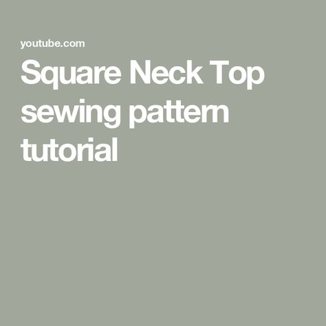 Square Neck Top sewing pattern tutorial How To Sew A Square Neckline, Square Neck Sewing Pattern, Sew Square Neck Top, Square Neck Crop Top Pattern, Square Neckline Sewing Pattern, Lace Trim Top, Square Neck Top, Top Sewing Pattern, Top Pattern