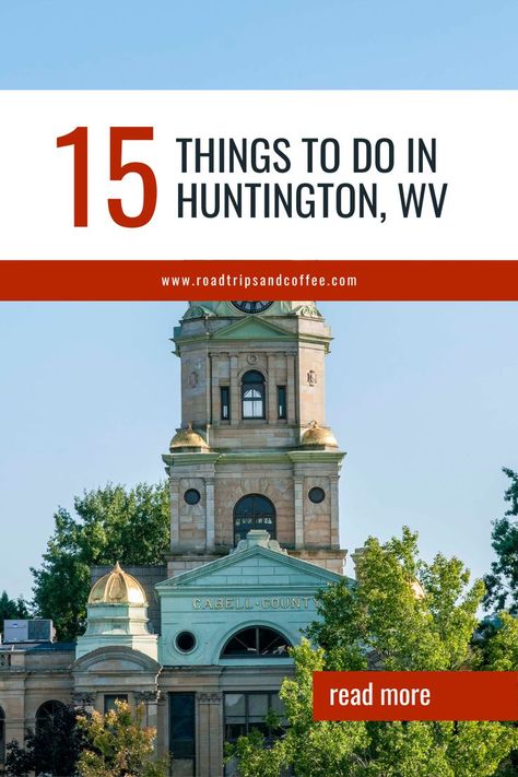 Learn about the things to do when you visit Huntington - West Virginia's second-largest city. Huntington West Virginia, River Town, City Road, Ohio River, Road Trip Itinerary, Coffee Travel, Travel Gear, West Virginia, Places To Eat