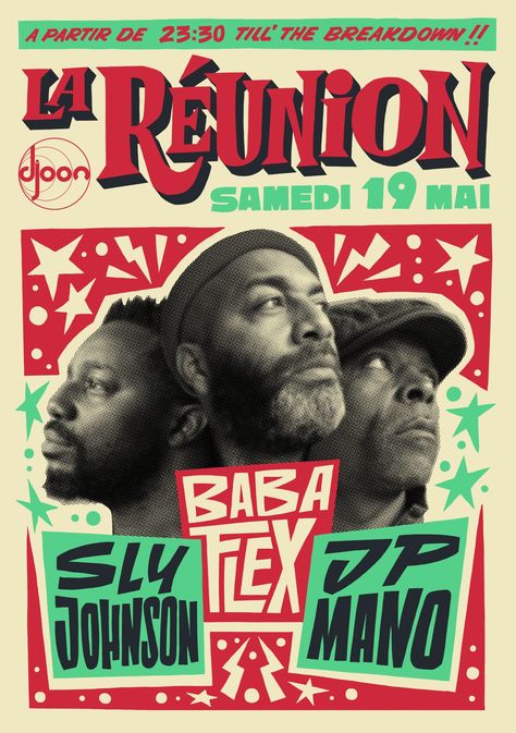 La Réunion with Sly Johnson, Baba Flex & JP Mano at Djoon 90s Concert Poster, Event Flyers Design, Hip Hop Poster Design, Music Concert Poster Design, Music Event Poster Design, Funk Poster, Event Poster Layout, Reunion Poster, Music Event Poster