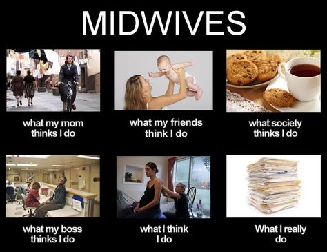 Medicine Funny, Midwife Quotes, Midwife Humor, Work Issues, Becoming A Midwife, Nursing Funny, Nursing Style, History Of Nursing, Midwifery Student