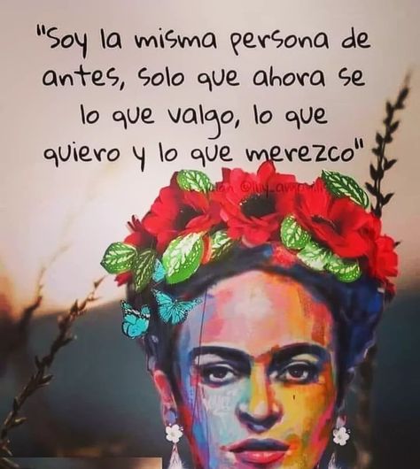 Fridah Kahlo Quotes, Frida Kahlo Birthday, Frida Quotes, Real Women Quotes, Frida Kahlo Quotes, Latinas Quotes, Frida Kahlo Style, Spanglish Quotes, Frida Art