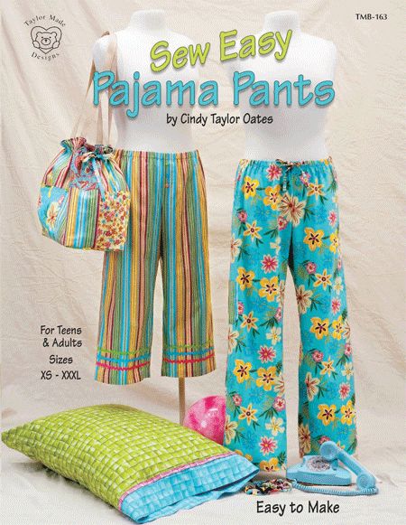 TMB-163 Sew Easy Pajama Pants Modern fit with 3 bonus projects. Sizes XS - XXXL Pajama Pants Pattern, Long Pajama Pants, Taylor Made, Adult Pajamas, Pants Sewing Pattern, Sew Easy, Pretty Shirts, Cute Pajamas, Easy Sewing Patterns