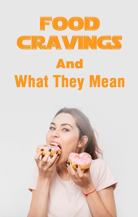 Want to know about your food cravings and what they mean? This post details what your cravings mean and how to get rid of them! How To Get Rid Of Food Cravings, Cravings And What They Mean, What To Eat If You’re Craving, How To Stop Craving Junk Food, Ways To Stop Overeating, Craving Meanings, Tips To Stop Overeating, Newsletter Ideas, Detox Tips