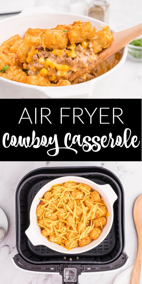 Tater Tot Casserole In Air Fryer, Air Fryer Tater Tot Casserole, Air Fryer Ground Beef Recipes For Dinner, Air Fryer Meals With Ground Beef, Air Fryer Casserole, Easy Meals For Dinner Air Fryer, Air Fryer Casserole Recipes, Ground Beef Air Fryer Recipes, Air Fryer Ground Beef Recipes