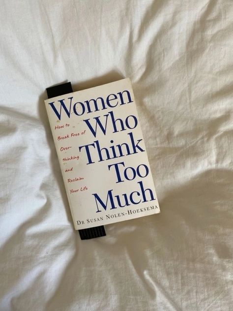 Women Who Think Too Much, Book Women, Think Too Much, Big Brain, Interesting Books, Empowering Books, Books To Read For Women, Healing Books, Books To Read Nonfiction