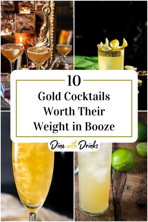 Collage of 4 gold cocktails. Golden Alcoholic Drinks, Golden Birthday Drinks, Gold Cocktail Recipe, Golden Cocktails Drinks, Gold Drinks Alcohol, Gold Party Drinks, Goldschlager Drinks, Wedding Themed Cocktails, Golden Cocktail