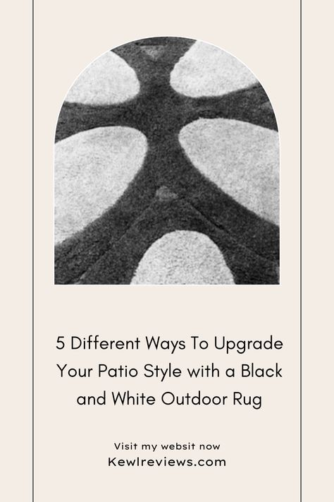 https://www.kewlreviews.com/5-different-ways-to-upgrade-your-patio-style-with-a-black-and-white-outdoor-rug/ Black And White Outdoor Rug Patio, Outdoor Rug Patio, Black Outdoor Rug, Black Patio Cushions Outdoor, Black And White Outdoor Rug, Patio Furniture Inspiration, Round Outdoor Rug Lowe's, Aesthetic Patio, Patio Aesthetic