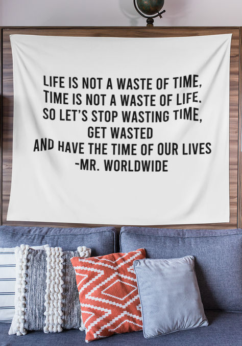 Pitbull Tapestry made to order from Esty

Funny tapestries quote alcohol drinking college dorm room wall art aesthetic fun life is not a waste of time time is not a waste of life so lets stop wasting time get wasted and have the time of our lives mr worldwide mr 305 funny quotes alcohol tapestries college tapestry dorm room funny wall art Pitbull Tapestry, Room Wall Art Aesthetic, Quotes Alcohol, Funny Tapestries, College Tapestry, Tapestry Dorm, Dorm Room Tapestry, Funny Wall Art Quotes, Dorm Room Wall Art