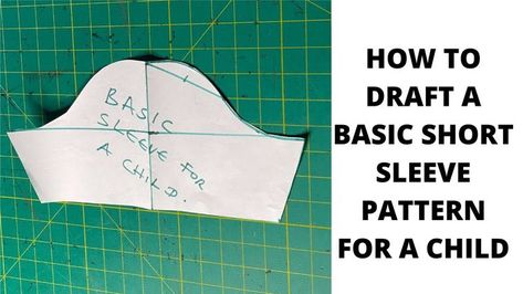 THIS IS A DETAILED TUTORIAL ON HOW TO DRAFT A BASIC SHORT SLEEVE PATTERN FOR A CHILD Suit Pattern, Basic Shorts, Short Sleeve Pattern, Pattern Drafting, Kids Dress, Dresses With Sleeves, Sewing, Pattern