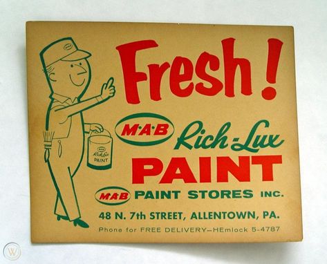 ORIGINAL 1940s ALLENTOWN, PA. MAB RICH LUX WET PAINT SIGN WITH CARTOON PAINTER | #1734118090 Wet Paint Sign, Paint Graphic Design, Paint Advertising, Pine Painting, Cardboard Sign, Allentown Pa, Sign Boards, Painting Logo, Shop Signage