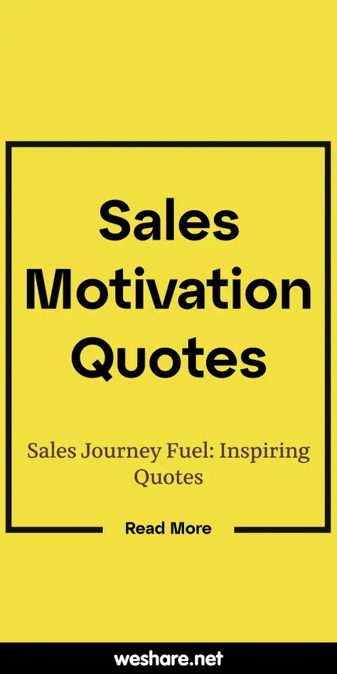 Quotes For Career Motivation, Sales Motivation Quotes Business, Sales Quotes Business, Team Success Quotes, Best Sales Quotes, Work Motivational Quotes Funny, Inspirational Sales Quotes, Motivational Sales Quotes, Office Motivational Quotes