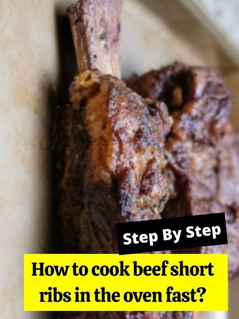 Quick Short Ribs Recipe Oven, Cooking Short Ribs In Oven, How To Cook Beef Short Ribs In The Oven, Easy Beef Short Rib Recipes, How To Cook Short Ribs In The Oven, Beef Short Ribs In The Oven, Beef Short Rib Recipes Oven Easy, Chuck Short Rib Recipes, How To Cook Short Ribs