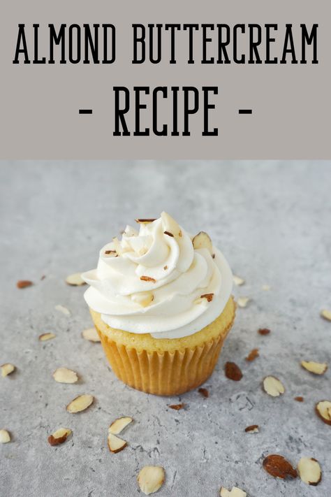 Best Almond Buttercream Frosting, Almond Cake Frosting Recipe, Vanilla Almond Buttercream Frosting, Almond Frosting Recipe, Almond Flavored Frosting, Almond Butter Cream Frosting, Almond Flavored Cupcakes, Almond Cupcakes From Box Cake, Almond Frosting For Cupcakes