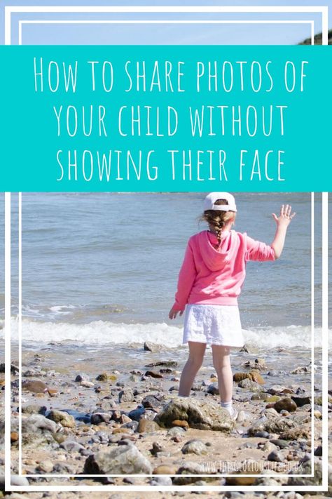 How to share photos of your child without showing their face - This glorious life Kids Social Media, Toddler Pictures, Internet Safety, Baby Faces, Hidden Pictures, Face Pictures, Face Photo, Share Photos, Kids Pictures