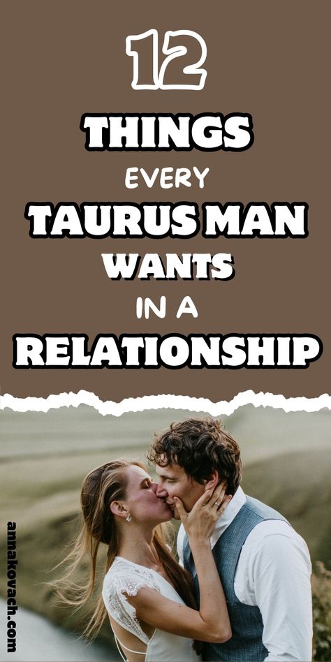 Uncover the 12 things every Taurus man wants in a relationship. Learn what he truly desires to make your connection stronger and more fulfilling. Get insights on how to meet his needs and build a lasting bond. #TaurusMan #RelationshipAdvice Taurus X Taurus Relationship, Taurus And Taurus Relationship, Taurus Boyfriend, Taurus Taurus Relationship, Wants In A Relationship, Taurus Men In Bed, Man Body Parts, Taurus Men Turn Ons, Taurus Man In Love