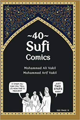 40 Sufi Comics: Mohammed Ali Vakil, Mohammed Arif Vakil: 9781456461270: AmazonSmile: Books Sufi Islam, Short Comic, Mohammed Ali, Truth And Lies, Spiritual Truth, Persian Art, Short Comics, Imam Ali, Words To Remember