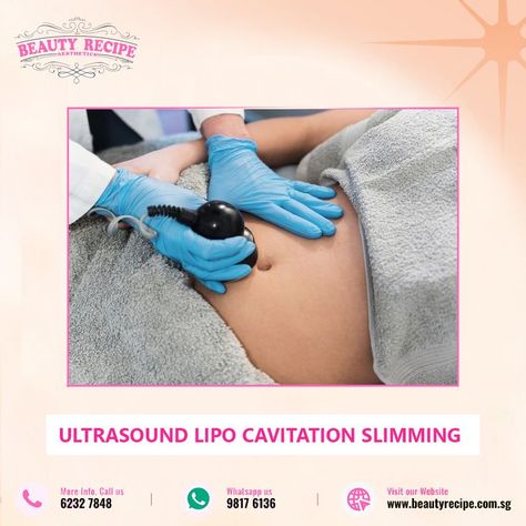 Ultrasound Lipo Cavitation Slimming Lipo Cavitation, Body Contour, Improve Skin Tone, Beauty Recipe, Body Contouring, Ultrasound, Fat Burning, Singapore, Benefits