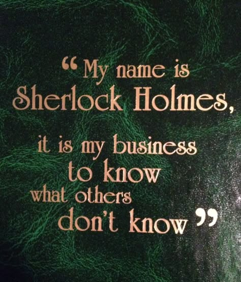 "My name is Sherlock Holmes, it is my business to know what others don't know." Sherlock Wallpaper, Sherlock Poster, Sherlock Holmes Quotes, Elementary My Dear Watson, Jeremy Brett, Sherlock Quotes, Mrs Hudson, Sherlock Holmes Bbc, Sherlock 3