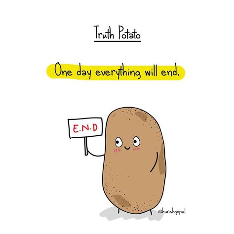 30+ Bitter Truths By Truth Potato That Will Make You Think Truth Potato, Cute Potato, Positive Learning, A Potato, Truth Of Life, Fresh Memes, Hard Truth, Life Is Hard, Work Quotes