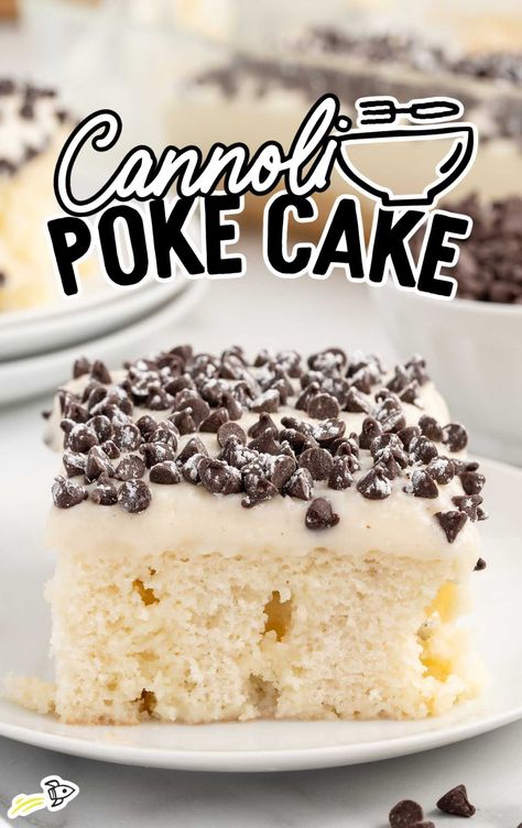 Gluten Free Poke Cake, 9x13 Desserts, Cannoli Poke Cake, Cannoli Desserts, Bacon Scallops, Moist White Cake, Cannoli Cake, Cooking Desserts, Italian Sweets