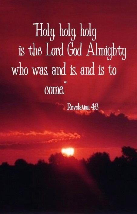 Prayers For Healing:Revelation 4:8 (KJV) ~ And the four beasts had each of them six wings about him; and they were full of eyes within: and they rest not day and night, saying, Holy, holy, holy, Lord God Almighty, which was, and is, and is to come. A Bible Verse, Ayat Alkitab, Saint Esprit, Favorite Bible Verses, Faith Inspiration, Jesus Is Lord, God Almighty, Scripture Quotes, Bible Inspiration