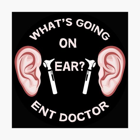 Ear Nose And Throat, Ent Doctor, Funny Jobs, Weird Holidays, Job Gifts, Love Funny, Good Doctor, Gifts Birthday, Meaningful Gifts