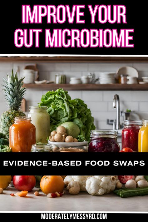 Evidence-based food swaps you can make to improve your gut microbiome! Your guide to gut healthy foods with recipes to incorporate them! This is based on all the latest research - even though there is still much more needed. Food Good For Microbiome, Gut Biome Foods, Best Foods For Microbiome, Healthy Gut Biome, Healthy Microbiome Foods, Improving Gut Microbiome, Gut Healthy Vegetables, Food Gut Health, Food For Microbiome