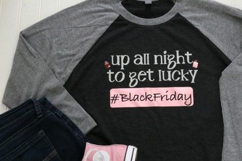 Up all Night to Get Lucky Black Friday shirt #BlackFriday Friyay Shirt, Shopping With Friends, Black Friday Shirts, Friday Shirt, Thanksgiving Inspiration, Get Lucky, Bargain Hunter, Up All Night, Lucky Shirt