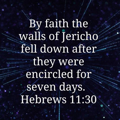 Wall Of Jericho, The Walls Of Jericho, Walls Of Jericho, Faith Messages, Gods Word, Daily Scripture, Seven Days, Praise And Worship, Board Ideas