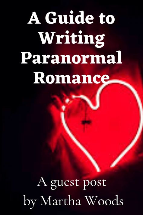 Author Martha Woods shares her tips for writing paranormal romance. Paranormal Romance Writing Prompts, Romance Writing, Paranormal Romance Novels, Writing Prompts Romance, Tips For Writing, Paranormal Romance Books, Writing Romance, Romance Stories, Romance Authors