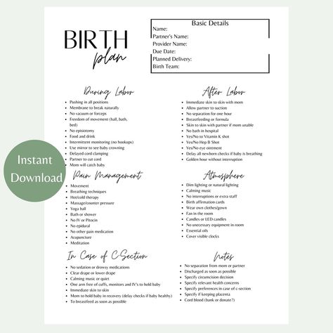 Design your own personalized birth plan with this simple and easy template. A birth plan is a way for you to communicate your wishes with your doctor, midwife and/or doula. This template allows you to easily share a copy of your completed birth plan with your healthcare provider so that they are aware of your wants and needs. Birth is a beautiful and empowering experience,  and having a plan that you feel confident in is important! PLEASE NOTE: This is a digital download - no physical product wi Example Birth Plan, Birth Plan Template Editable Free, Birth Plan Uk, Birth Plan Template Printables Free, Birthing Plan Checklist, C Section Birth Plan, Hospital Birth Plan, Birth Plan Examples, Birth Preferences