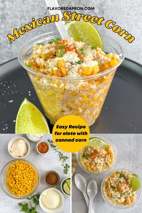 https://pin.it/1GxbPkiF7 Elote With Canned Corn, Corn In A Cup Recipe, Mexican Corn In A Cup Recipe, Street Corn In A Cup, Mexican Corn In A Cup, Corn Elote Recipe, Corn In A Cup, Elote Recipe, Mexican Street Corn Recipe