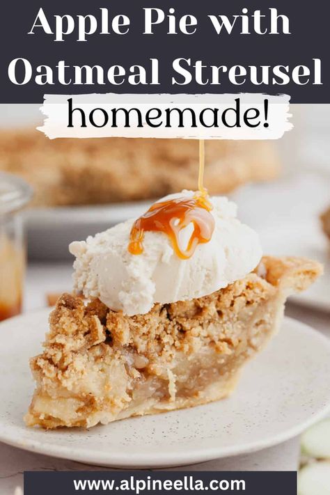 This homemade apple pie has an oatmeal streusel topping! This is an easy apple pie recipe since you don't have to make a lattice. You don't need any fancy equipment or ingredients. This Dutch apple pie is perfect for Thanksgiving or fall! Apple Pie Streusel Topping, Apple Oat Crumble, Apple Pie Streusel, Oatmeal Streusel Topping, Easy Apple Pie Recipe, Apple Pie Lattice, Dutch Apple Pie Recipe, Oat Crumble Topping, Apple Pie Oatmeal