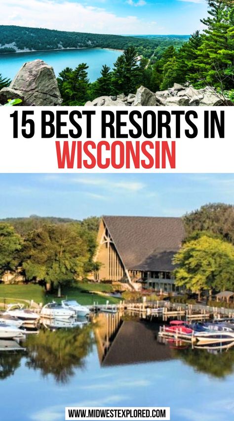 15 Best Resorts In Wisconsin Wisconsin Family Vacations, Wisconsin Dells Resorts, Things To Do In Wisconsin, Travel Resorts, Travel Therapy, Wisconsin Vacation, Travel Wisconsin, Northern Wisconsin, Greece Travel Guide