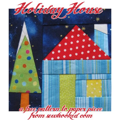 Free Pattern Friday – All About Winter! | Sewhooked Applique Houses, Houses Quilt, Xmas Quilts, Free Paper Piecing Patterns, House Quilt Block, Patchwork Projects, House Quilt Patterns, Quilt Applique, House Pattern