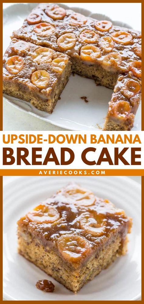 Upside-Down Banana Bread Cake (Easy Banana Dessert!) - Averie Cooks Caramel Toffee Recipe, Soft Banana Bread, Banana Bread Muffins Easy, Banana Upside Down Cake, Banana Desserts, Easy Impressive Dessert, Cake Recipes For Beginners, Banana Bread Cake, Caramelized Banana