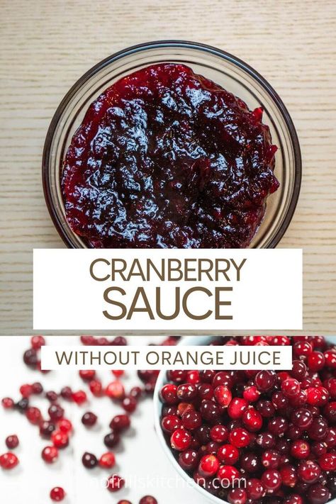 Looking for a cranberry sauce recipe without orange juice or zest? This is the one for you! Cranberry Sauce Without Orange Juice, Cranberry Sauce With Orange Juice, Cranberry Sauce With Orange, Healthy Thanksgiving Sides, Orange Juice Recipes, Cranberry Orange Sauce, Sweet Savory Recipes, Leftover Cranberry Sauce, Homemade Cranberry Sauce