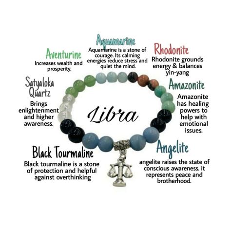 Crystal Stone Bracelet  For Libra Zodiac Sign Satyaloka Quartz, Angelite, Black Tourmaline, Amazonite, Rhodonite, Aquamarine, Green Aventurine DESCRIPTION:- These all 12 Zodiac are designed keeping each sign personality in mind in such a way that it helps in overall development of sign and bring prosperity and wealth in wearer life. LIBRA ♎ :  Libra is an air sign represented by the scales (interestingly, the only inanimate object of the zodiac), an association that reflects Libra's fixation on Crystal Stone Bracelet, Birth Signs, Crystal Healing Chart, Libra Zodiac Sign, Conscious Awareness, Zodiac Stones, Zodiac Bracelet, Zodiac Sign Libra, Meditation Crystals