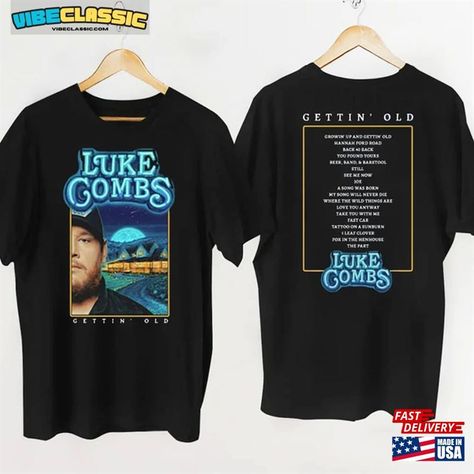 Luke Combs Shirt Growing Up And Getting Old 2024 Tour T-Shirt Country Music Sweatshirt Check more at https://vibeclassic.com/product/luke-combs-shirt-growing-up-and-getting-old-2024-tour-t-shirt-country-music-sweatshirt/ Luke Combs Shirt, Old Sweatshirt, Music Sweatshirts, Luke Combs, Music Tees, Old T Shirts, Tour T Shirts, Getting Old, Country Music