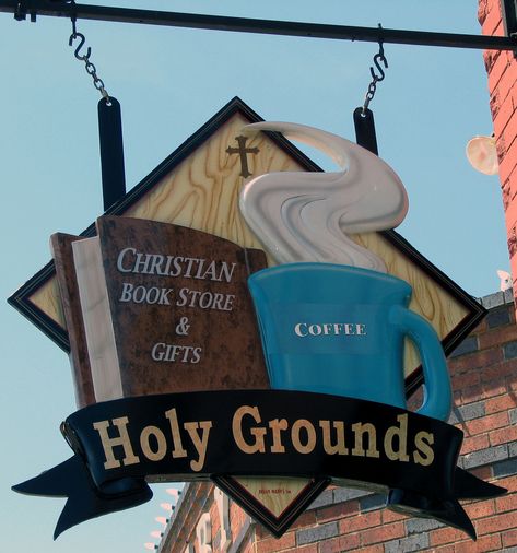 Holy Grounds Christian Bookstore and Coffeeshop, Grapevine, Texas. Storefront Signs, Coffee Instagram, Book Cafe, Pub Signs, Shop Sign, Shop Fronts, Book Shop, Coffee Decor, Old Signs