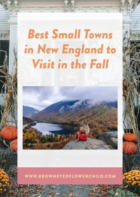 Exploring New England's charming small towns in leaf-peeping season is best. Here are the best small towns in New England during the fall. New England In The Fall, England In The Fall, Maine Hiking, Fall Foliage Road Trips, Rhode Island Beaches, Franconia Notch, Acadia National Park Maine, Maine Travel, New England Travel