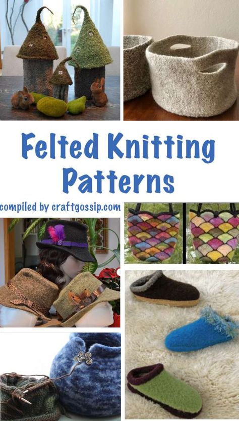 Felting Knitted Projects, Felted Basket Pattern, Knitted Felted Wool Projects, Felted Knitting Patterns Free, Felt Knitting, Felted Crochet Patterns, Felted Wool Projects, Knit Felting, Felted Knitting